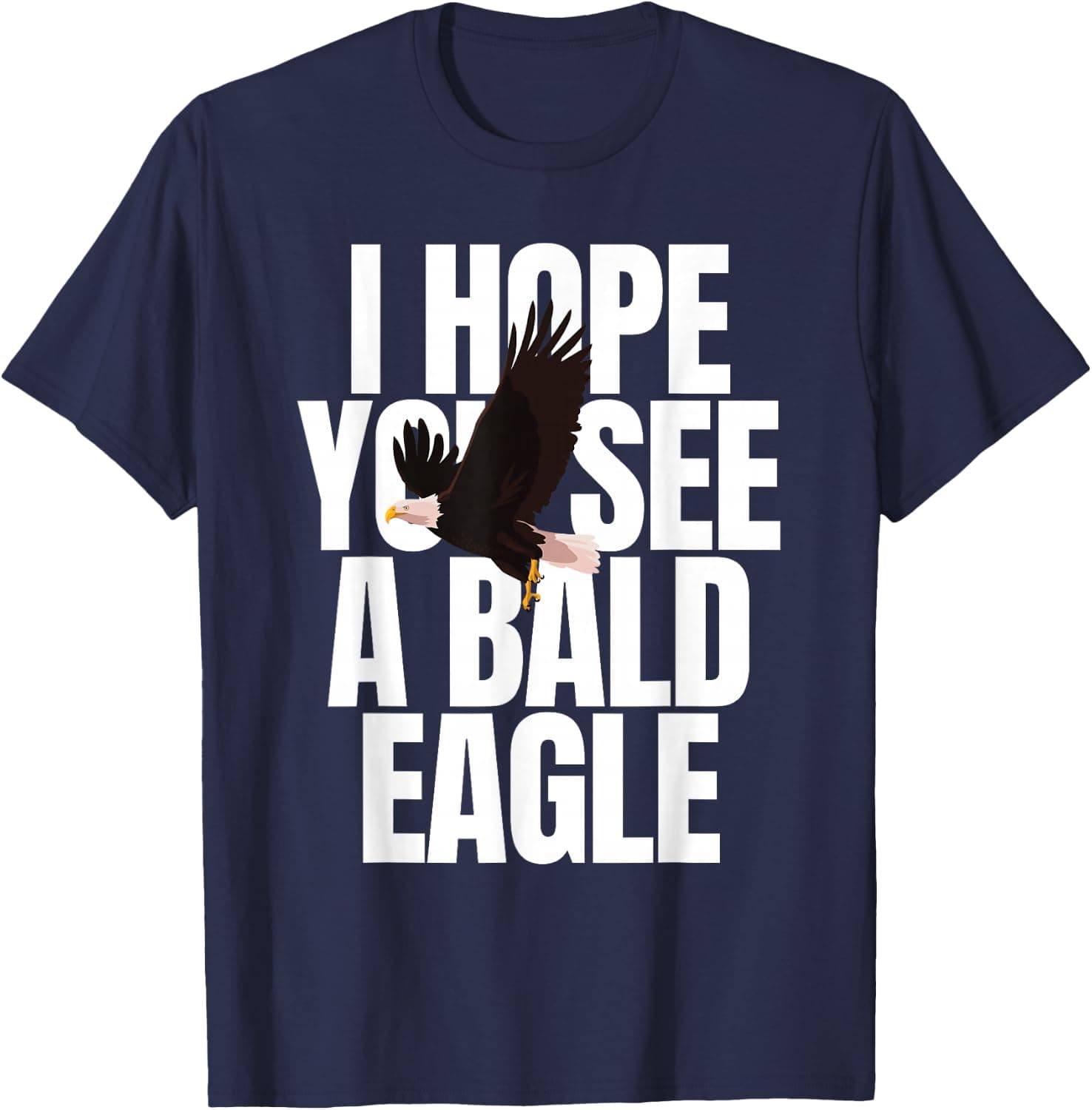 I Hope You See a Bald Eagle — Salmon League Baseball apparel design