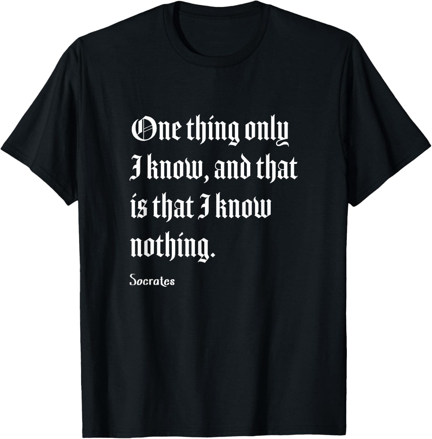 I Know Nothing Socrates Philosophy Quote — Philosophy apparel design